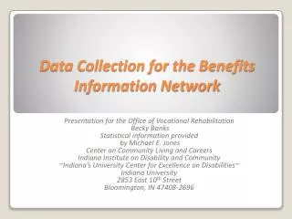 Data Collection for the Benefits Information Network