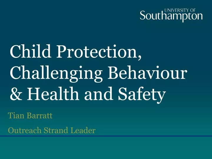 child protection challenging behaviour health and safety