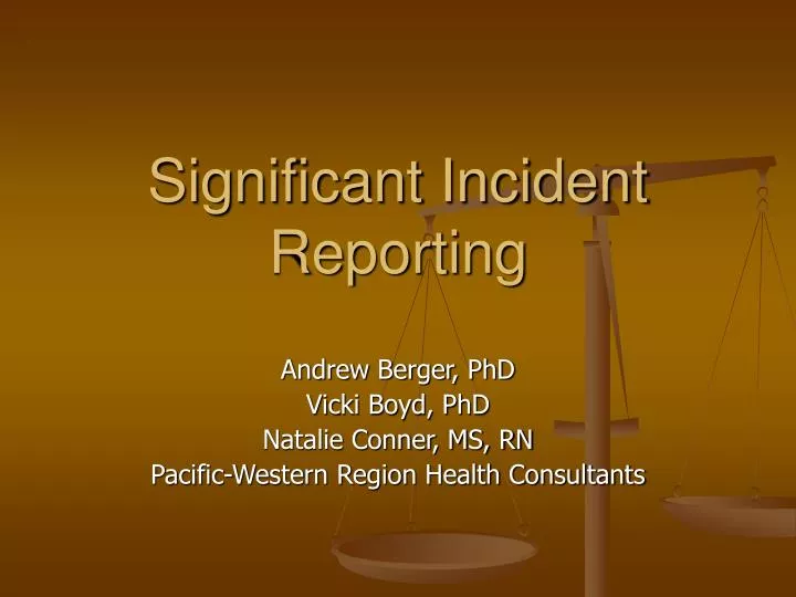 significant incident reporting