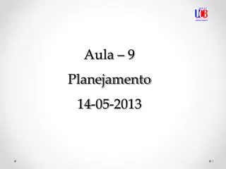 aula 9 planejamento 14 05 2013