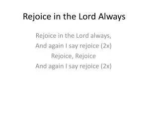 Rejoice in the Lord Always