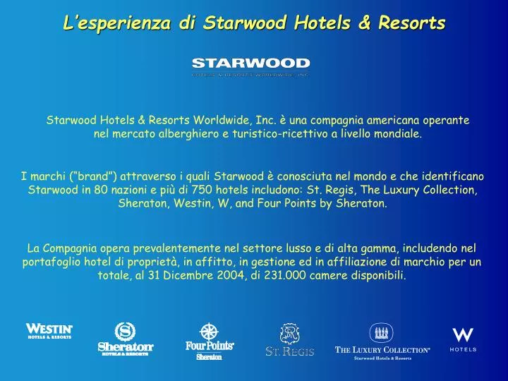 l esperienza di starwood hotels resorts