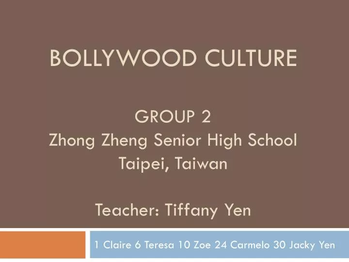 bollywood culture group 2 zhong zheng senior high school taipei taiwan teacher tiffany yen