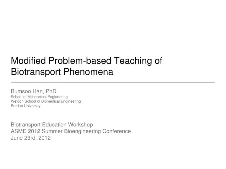 modified problem based teaching of biotransport phenomena