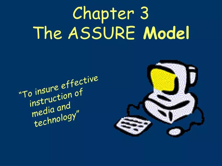 chapter 3 the assure model