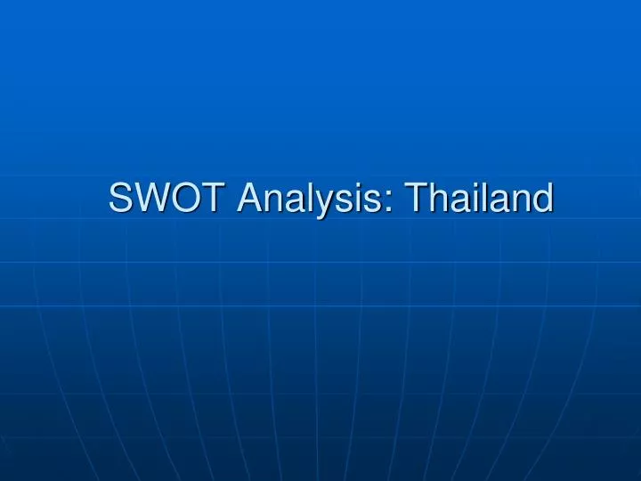 swot analysis thailand