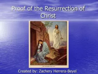 Proof of the Resurrection of Christ