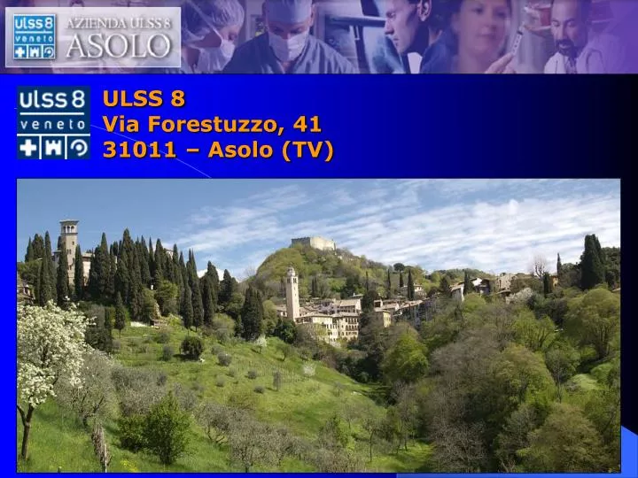 ulss 8 via forestuzzo 41 31011 asolo tv
