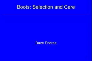 Boots: Selection and Care