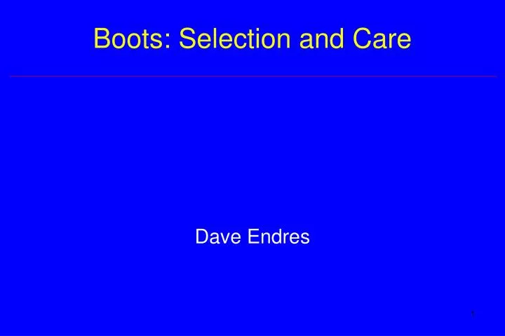 boots selection and care