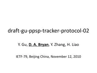 draft-gu-ppsp-tracker-protocol-02