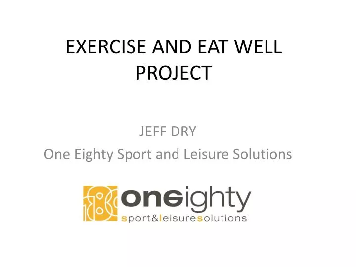 exercise and eat well project
