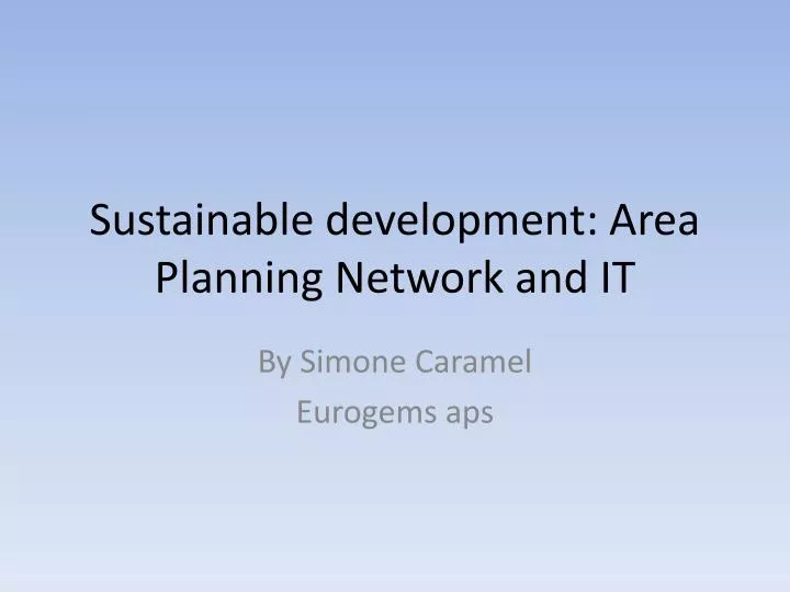 sustainable development area planning network and it
