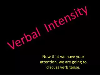 Verbal Intensity