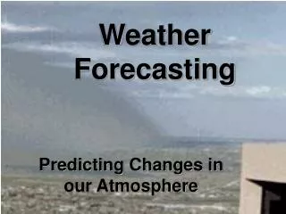 PPT - Weather Forecasting PowerPoint Presentation, Free Download - ID ...