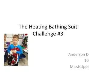 The Heating Bathing Suit Challenge #3