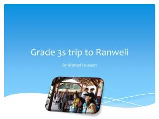 Grade 3s trip to Ranweli