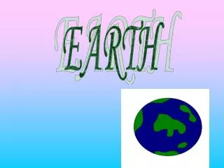 EARTH