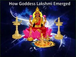 How Goddess Lakshmi Emerged