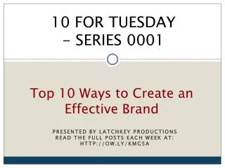 Top 10 Ways to Create an Effective Brand