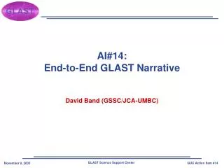 AI#14: End-to-End GLAST Narrative