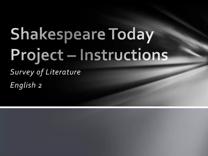 shakespeare today project instructions