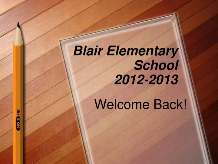 blair elementary school 2012 2013
