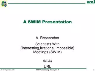 A SWIM Presentation