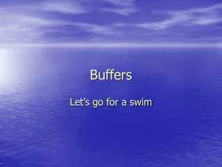 Buffers