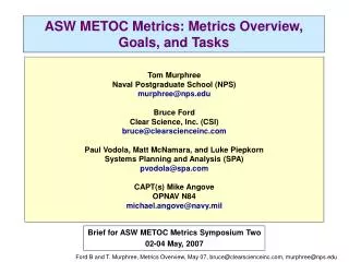 ASW METOC Metrics: Metrics Overview, Goals, and Tasks