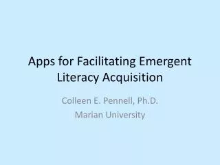 Apps for Facilitating Emergent Literacy Acquisition