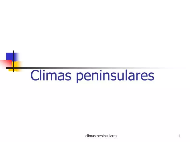 climas peninsulares