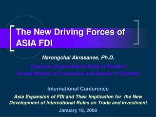 The New Driving Forces of ASIA FDI