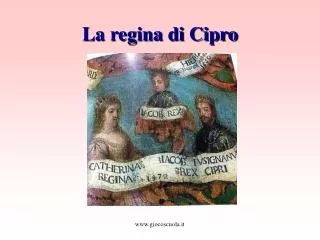 la regina di cipro