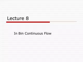 Lecture 8