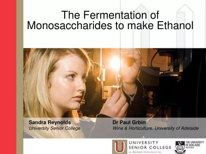 the fermentation of monosaccharides to make ethanol