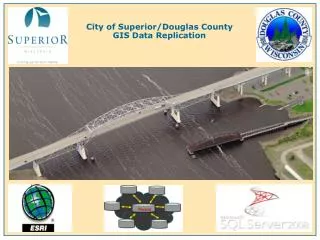 City of Superior/Douglas County GIS Data Replication
