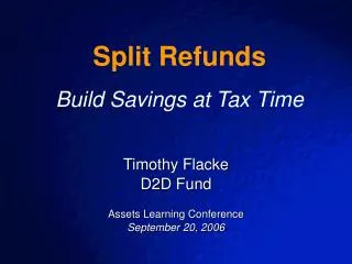 Timothy Flacke D2D Fund Assets Learning Conference September 20, 2006