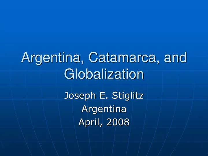 argentina catamarca and globalization