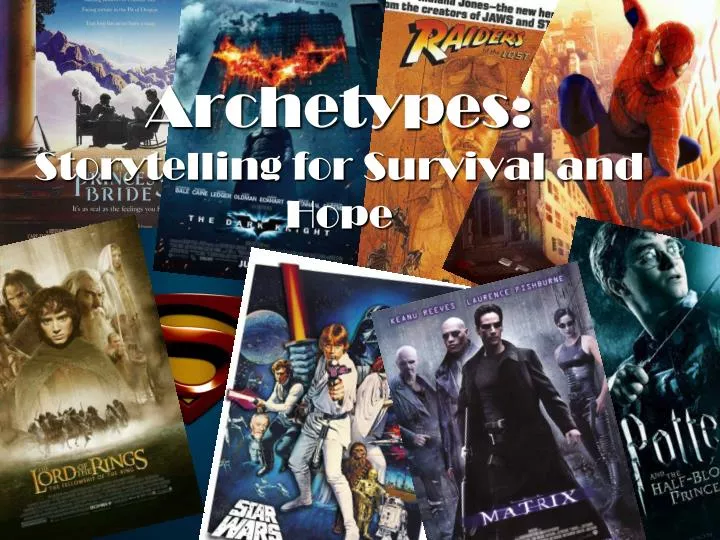 archetypes storytelling for survival and hope