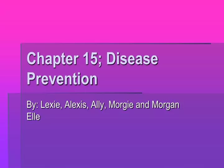 chapter 15 disease prevention