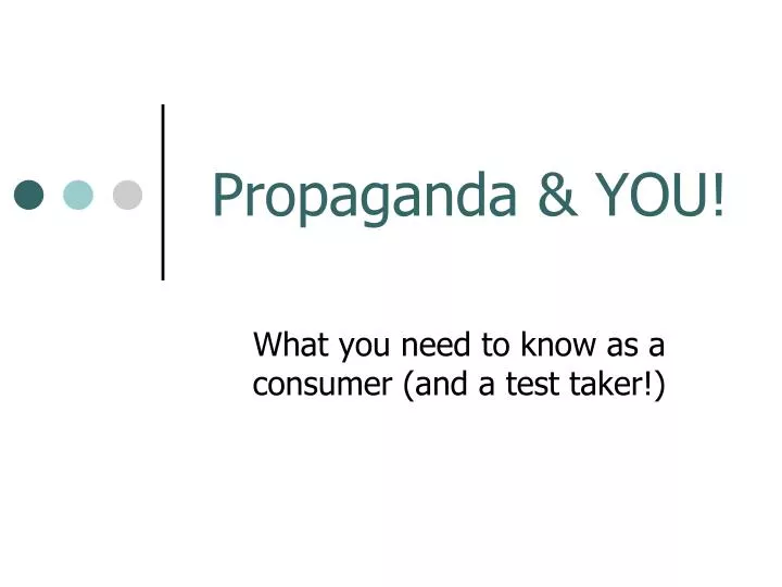 propaganda you