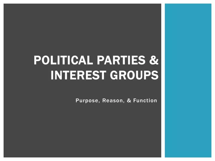 political parties interest groups