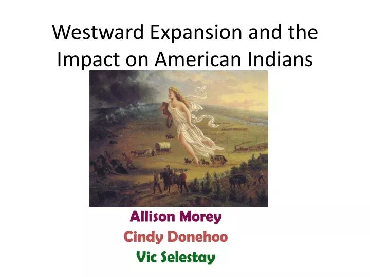 westward expansion and the impact on american indians