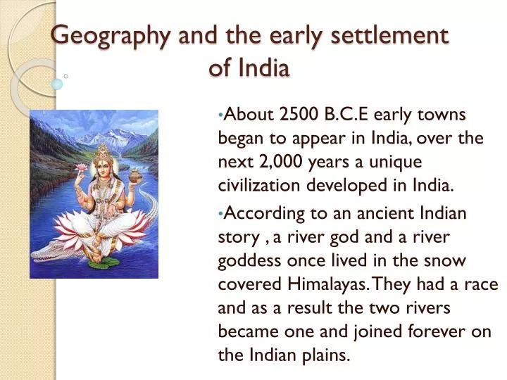 geography and the early settlement of india