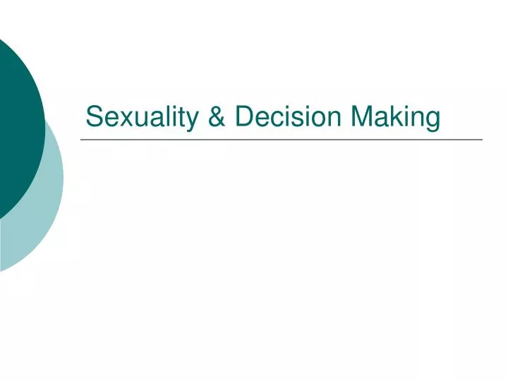 sexuality decision making