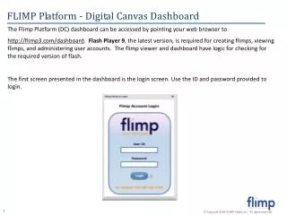 The Flimp Platform (DC) dashboard can be accessed by pointing your web browser to