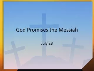 God Promises the Messiah