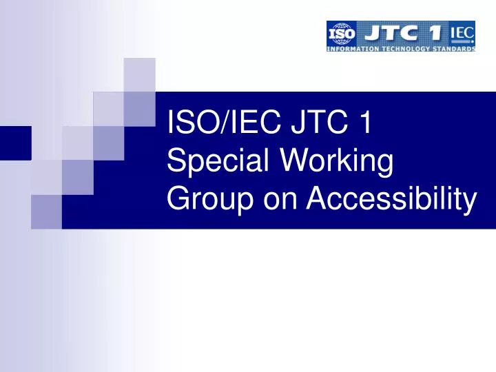 iso iec jtc 1 special working group on accessibility