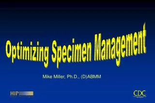 Optimizing Specimen Management
